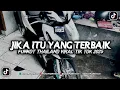Download Lagu FUNKOT JIKA ITU YANG TERBAIK VIRAL FYP TIK TOK 2025 YANG DI CARI CARI‼️