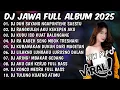 Download Lagu DJ JAWA TERBARU 2025 FULLBASS🎶DJ DUH SAYANG NGAPUNTEN E SAESTU (SABAR) X RANGKULEN AKU KEKEPEN AKU