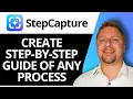 How to Create Step by Step Guide of Any Process StepCapture Tutorial 2026