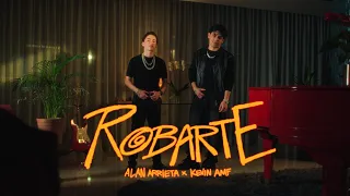 ALAN ARRIETA, KEVIN AMF -Robarte (Video Oficial)