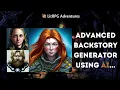 Advanced DND Backstory Generator with GPT-3 AI