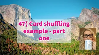 47 Card shuffling example - part one Java with Ali