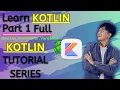 Kotlin Tutorial for Beginners - Part 1 Syntax Comments Variables Explained