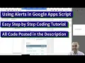 Easily Use Alerts in Google Apps Script - Code Shared in the Description