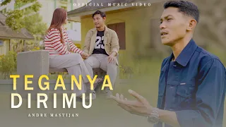andre mastijan teganya dirimu official music video 