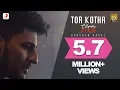 Download Lagu Tor Kotha - Darshan Raval | Tera Zikr | Bengali Version