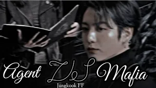 01 agent vs mafia jungkook ff 