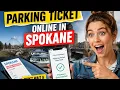How to pay a parking ticket online in Spokane