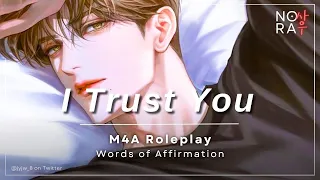 I Trust You Because Of Everything M4A Sleep Aid Words Of Affirmation Comfort ASMR Roleplay 