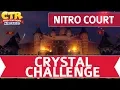Download Lagu Crash Team Racing Nitro Fueled (CTR) - Nitro Court Crystal Challenge \u0026 CTR Token Walkthrough
