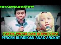 Download Lagu CANTIK PINTAR DAN BERPRESTASI PENGEN DIJADIKAN ANAK ANGKAT KH ANWAR ZAHID