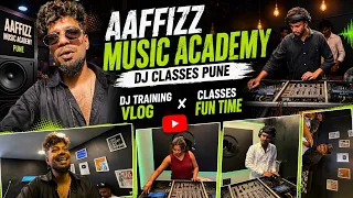 Dj Classes Pune | Aaffizz Music Academy | Dj Academy Pune | Dj Aaffi Official | Dj Class Vlog