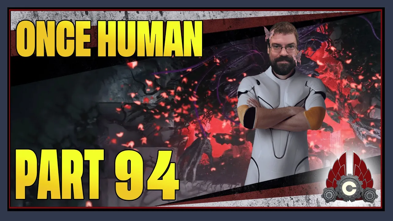 CohhCarnage Plays Once Human Full Release - Part 94