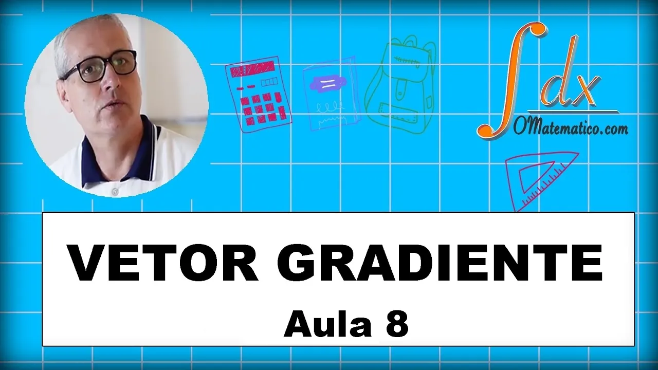 Grings - Vetor Gradiente - Aula 8
