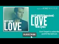 Matt White-Love (Remastered Version) *With Lyrics*