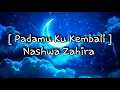 Download Lagu Nashwa Zahira - Padamu Ku Kembali [ Lirik ]🎵