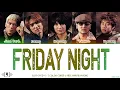 god (지오디) - "Friday Night" Lyrics [Color Coded Han/Rom/Eng]