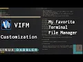 VIFM in-depth look and customization