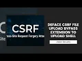 CSRF File Upload Bypass Extension To Upload Shell