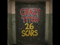 26 Scars - Crazy Titch