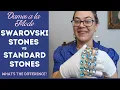 Dames a la Mode products - What s the difference between Swarovski crystals and standard crystals