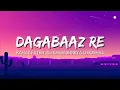 Download Lagu Rahat Fateh Ali Khan, Shreya Ghoshal - Dagabaaz Re (Lyrics) | Dabangg 2
