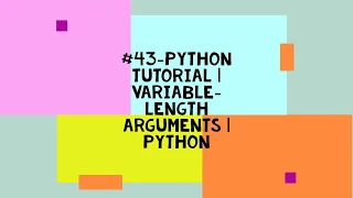 -PYTHON TUTORIAL VARIABLE-LENGTH ARGUMENTS PYTHON