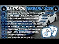 Download Lagu DJ TIKTOK TERBARU 2025🎵DJ TABOLA BALE X PICA PICA 2 🎵DJ PANDA ANGEL LOVE FULL ALBUM 🔥