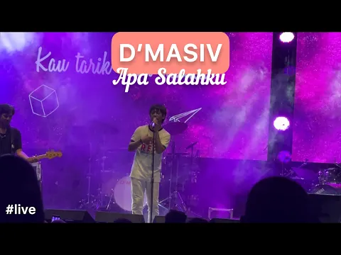 Download MP3 d'Masiv - Apa Salahku (Live Makassar 2023)