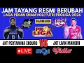 Lagu 🔴RESMI DIUBAH‼️Duel Panas JPE vs Livin Mandiri Maju Jam Tayang – Mega vs Yolla Makin Membara!