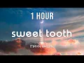 [1 HOUR LOOP] Maya Hawke - Sweet Tooth