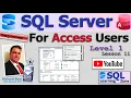 SQL Server for Access Users - Beginner 1 Lesson 11 Creating Queries Views in SQL Server