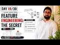 Feature Engineering Explained The Secret Weapon of Machine Learning ML Day