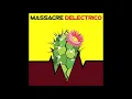 Massacre - Delectrico (AUDIO)