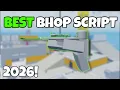 BEST BHOP SCRIPT 2026 FAST NO KEY SOLARA XENO SUPPORT MORE