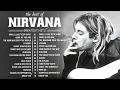 Lagu NIRVANA Best Songs Collection | Best Legendary Ballads - Best Love Songs Ever #nirvana