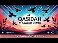 Download Lagu Lagu Qasidah MAGADIR Remix 2025