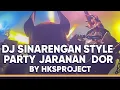 Download Lagu DJ Sinarengan Style Party Feat Jaranan Dor X Teles Gank Kwangkalan 17 - By HKS Project