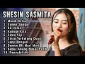 Download Lagu SHESIN SASMITA TERBARU 2024 FULL ALBUM ‼️