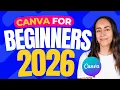 Canva for Beginners 2026 Full Step-by-Step Tutorial