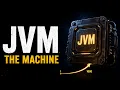 What Is the JVM The Machine That Rewrites Your Code While It Runs