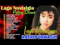 Download Lagu Ratih Purwasih Full Album💕Lagu Nostalgia Paling Dicari💕Lagu Lawas Legendaris 💕Jangan Sakiti Hatinya