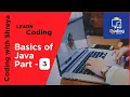 Basics of Java Part-3 Coding with Shreya Coding