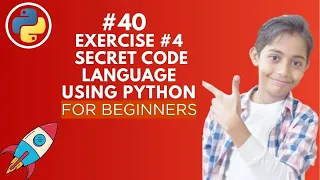Exercise 4 Secret Code Language Python Tutorial - Day