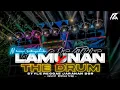Download Lagu DJ THE DRUM X LAMUNAN - STYLE REGGAE KERONCONG BWI SLOW BASS X JARANAN DOR | AZ REVOLUTION