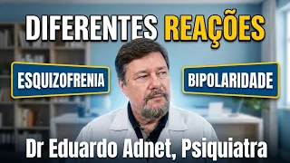 Schizophrenia or Bipolarity? Different reactions after decompensation | Eduardo Adnet Psychiatrist