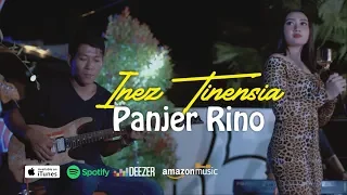 Lirik Lagu Inez Tinensia - Panjer Rino