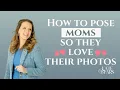 How to Pose Mom in Family Photos 5 Session Hacks Photographers Need