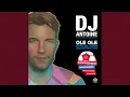Download Lagu Ole Ole (DJ Antoine Vs Mad Mark 2k18 Hopp Schwiiz Mix)