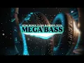 Lagu MEGA BASS 🔊💯 | EDM Remix Bass Boosted Club Banger 🔥 | Dance Party 🥳 Night Drive 😎🌉 Gym Workout 💪